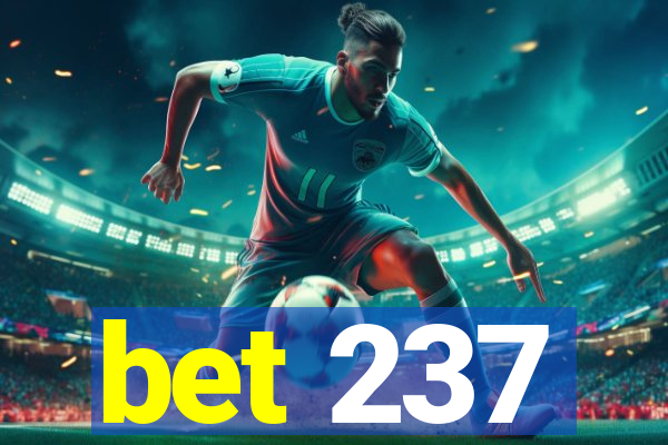 bet 237